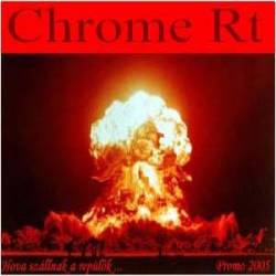 Chrome RT : Hova Szallnak A Repulck